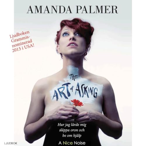 Diseño de la portada del título The Art of Asking - Hur jag l&auml;rde mig sl&auml;ppa oron och be om hj&auml;lp