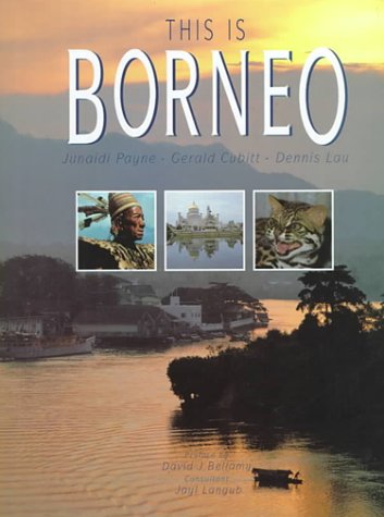 This Is Borneo      Hardcover – April 1, 2000