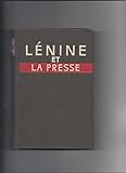 lenine et la presse  Lenine et la presse