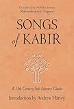 Songs of Kabir: A 15th Century Sufi Literary Classic