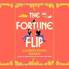 The Fortune Flip Audiolibro Por Lauren Kung Jessen arte de portada