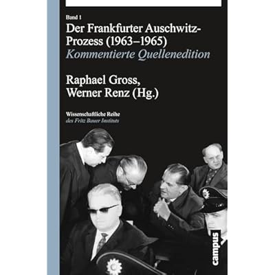 Der Frankfurter Auschwitz-Prozess (1963-1965)