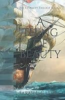 A Thing of Beauty 1795781629 Book Cover