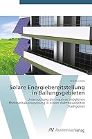 Solare Energiebereitstellung in Ballungsgebieten 3639728793 Book Cover