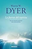 libros de wayne dyer para niños  La fuerza del espíritu: Hay una solución espiritual para cada problema (Clave)
