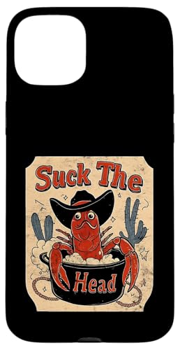 Crawfish Boil Suck The Head Funny Vintage Western Cajun Food Case for iPhone 15 Plus