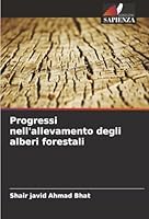 Progressi nell'allevamento degli alberi forestali (Italian Edition) 6208895499 Book Cover