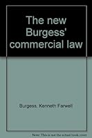 The new Burgess' commercial law B00086CEDM Book Cover