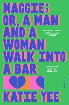 Paperback Maggie; Or, a Man and a Woman Walk Into a Bar Book