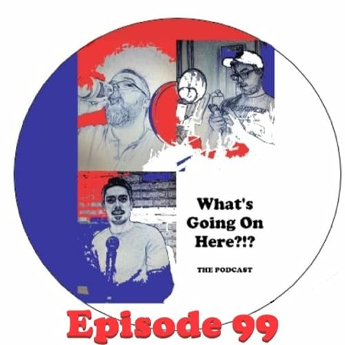 Ep. 99 - The 12 Beers Of Christmas (NYE Edition)