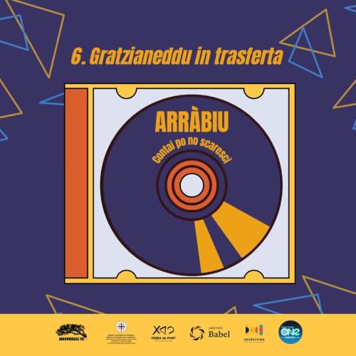 6. Gratzianeddu in trasferta