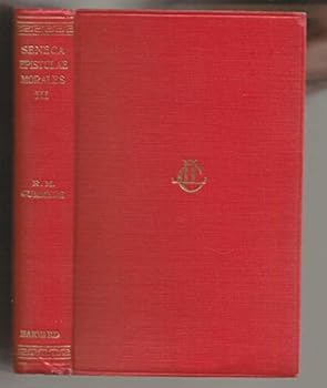 Seneca Ad Lucilium Epistulae Morales Volume III