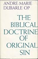 The Biblical Doctrine of Original Sin B0007JF6SA Book Cover