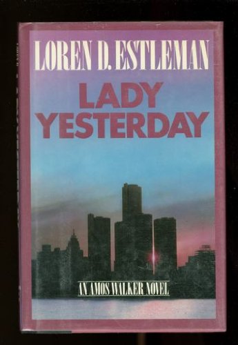 Lady Yesterday (The Amos Walker Series #7)