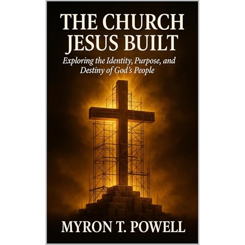 The Church Jesus Built Audiolibro Por Myron Powell arte de portada