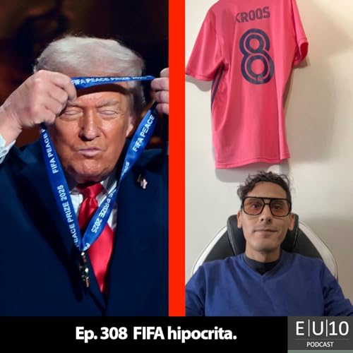 Ep. 308 FIFA hipocrita. cover art