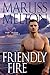 Friendly Fire (the Echo Platoon Series, Book 3)