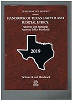 Handbook of Texas Lawyer and Judicial Ethics: 2019 Ed 48A 1539264890 Book Cover