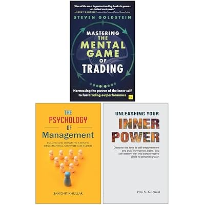 Mastering the Mental Game of Trading, The Psychology of Management & Unleashing Your Inner Power 3 Books Collection Set