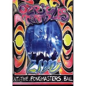Ozric Tentacles - The Pongmasters B. [Edizione