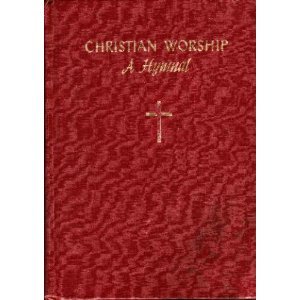 Hardcover Chritian Worship - A HYMNAL Book