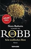 eve dallas 30  Sein teuflisches Herz: Roman (Eve Dallas, Band 44)
