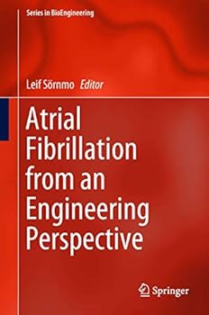 Hardcover Atrial Fibrillation from an Engineering Perspective Book