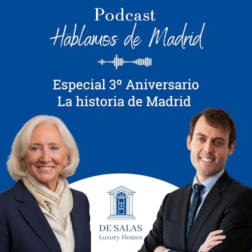Especial 3er Aniversario: La Historia de Madrid