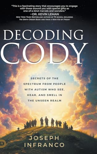 Bild: Decoding Cody: Secrets of the Spectrum from People with Autism Who See, Hear, and Smell in the Unseen Realm f�r 29,42 EUR bei amazon.de