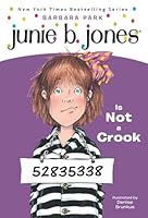 Junie B. Jones Is Not a Crook