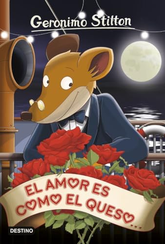 El amor es como el queso: Geronimo Stilton 13