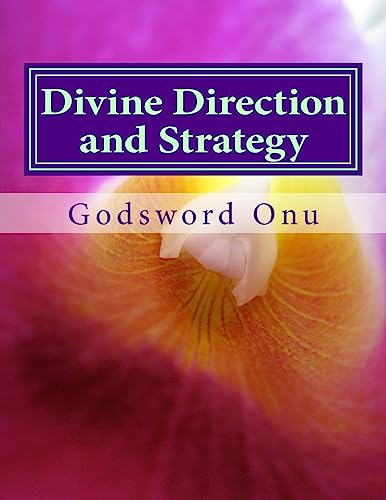 Divine Direction and Strategy: Following God's Path and Method