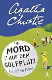 Mord auf dem Golfplatz: Ein Fall für Hercule Poirot