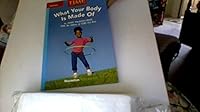 What Your Body Is Made Of 0022858830 Book Cover
