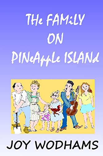 The Family on Pineapple Island 1517384141 Book Cover