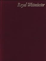 Royal Westminster: History of Westminster Through Its Royal Connections 0854061282 Book Cover