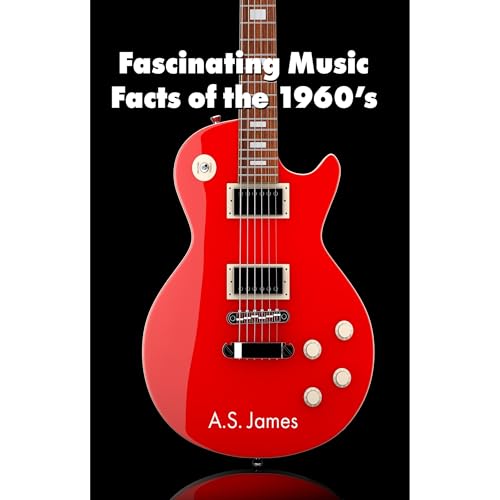 Fascinating Music Facts of the 1960s by A. S. James episode artwork