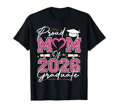 Proud Mom of A 2026 Graduate Senior 2026 Pink Gold Vibes T-Shirt