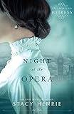 Night at the Opera (An American Heiress) (Volume 1)