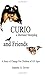 CURIO: A Shetland Sheepdog and Friends--A Story of Change for Children of All Ages