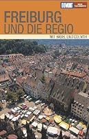 Freiburg und die Regio. 3770137507 Book Cover