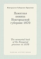The memorial book of the Novgorod province in 1870 5519447616 Book Cover