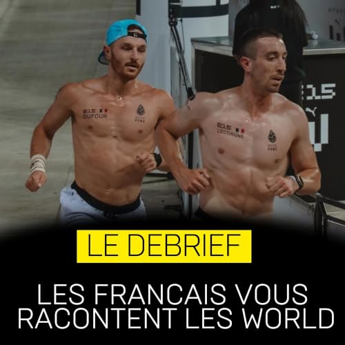 Xavier Dufour et Martin Lemoigne (+ un invit&eacute; surprise) racontent les championnats du monde 🌍