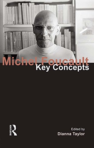 Michel Foucault: Key Concepts