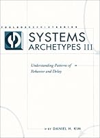 Systems Archetypes III 1883823498 Book Cover