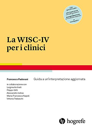 La WISC-IV per i clinici. Guida a