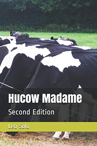 Hucow Madame: Second Edition