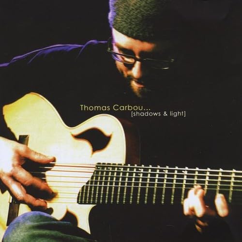 Shadows & Light [Audio CD] Thomas Carbou