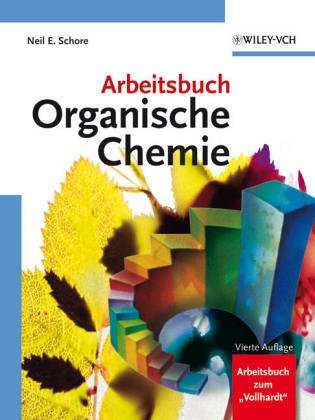 Organische Chemie: Arbeitsbuch Organische Chemie: Arbeitsbuch