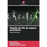 Modelo de fila de espera priorit&aacute;ria